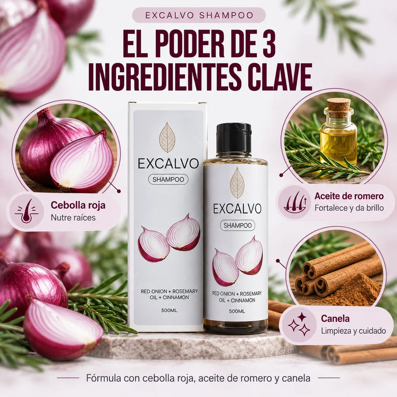 Los 3 ingredientes de EXCALVO: cebolla roja, aceite de romero y canela